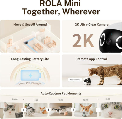 ROLA Mini Familybot 2K Pet Camera Robot: Movable Indoor Camera Battery-Powered with Phone App, One-Touch Call, 2-Way Talk, Night Vision, Motion Detection, Video Recording